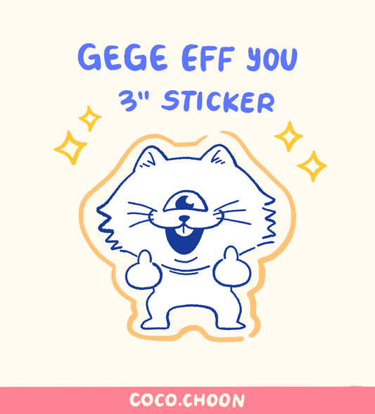 Gege eff you sticker